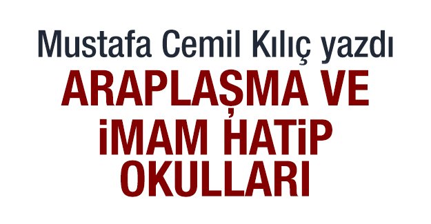 Araplaşma ve İmam Hatip Okulları