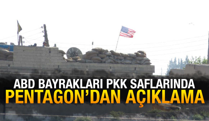 ABD bayrakları PKK saflarında: Pentagon'dan açıklama