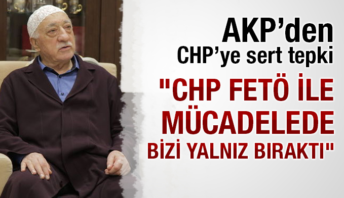 AKP'den CHP'ye sert tepki