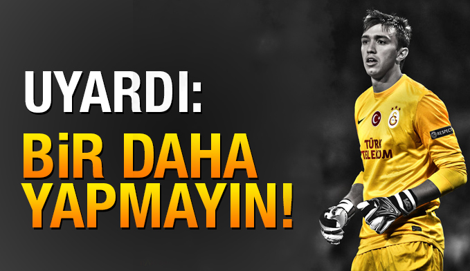 Muslera'dan Galatasaray taraftarına: Bir daha yapmayın!