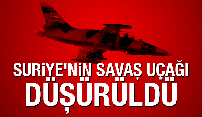 Suriye'nin savaş uçağı düşürüldü