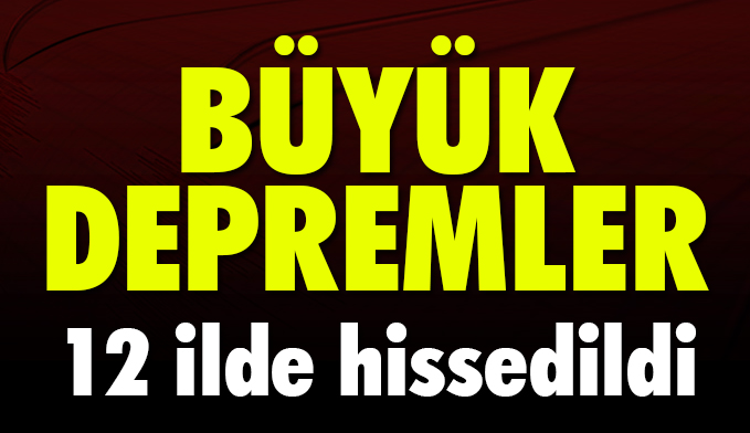 Manisa'da büyük depremler oluyor