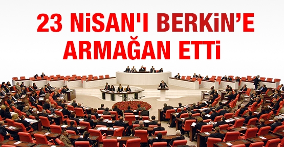 23 Nisan'ı Berkin Elvan'a armağan etti