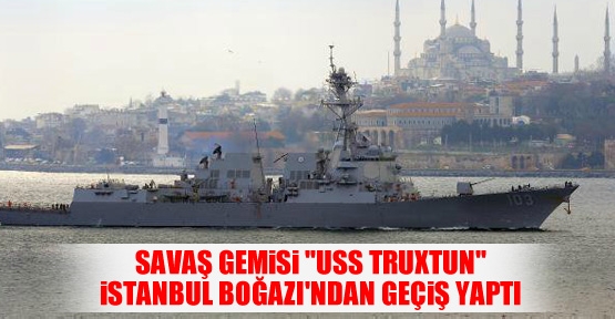 ABD savaş gemisi İstanbul Boğazı'nda