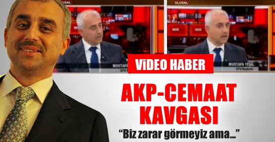 AKP-Cemaat kavgası