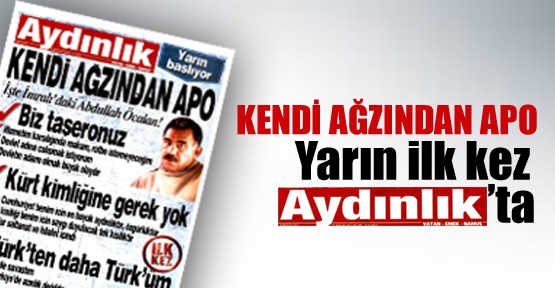 Ulusal Kanal - Aydınlık, İmralıdaki Apoyu Açıklayacak