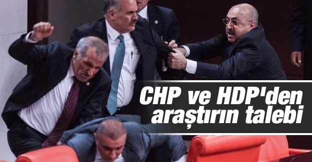 CHP ve HDPden araştırın talebi