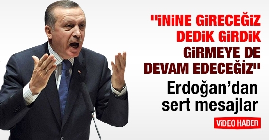 Erdoğan'dan sert mesajlar