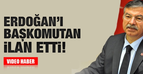 Erdoğan'ı başkomutan ilan etti!
