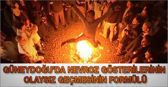 Güneydoğu’da Nevroz gösterilerinin olaysız geçmesinin formülü