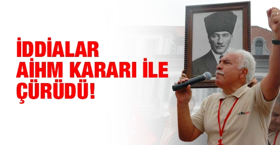 İddialar AİHM kararı ile çürüdü