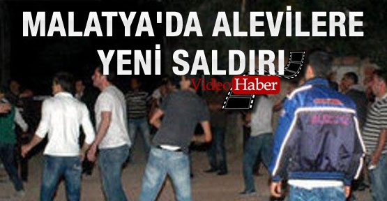 Malatya'da Alevilere yeni saldırı