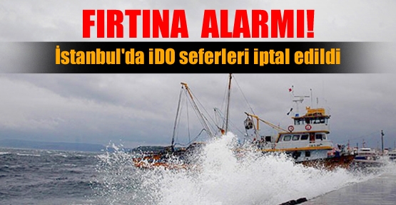 Meteorolojiden fırtına uyarısı