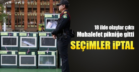 Seçimler iptal