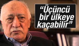 Dışişleri Bakanı Mevlüt Çavuşoğlu: Fethullah Gülen üçüncü bir ülkeye kaçabilir
