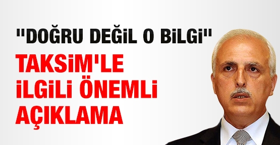 Vali Mutlu'dan Taksim'le ilgili önemli açıklama
