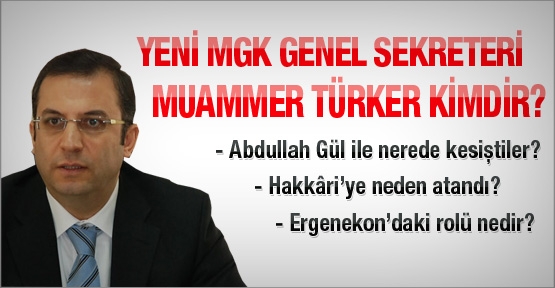 Yeni MGK Genel Sekreteri Muammer Türker kimdir?