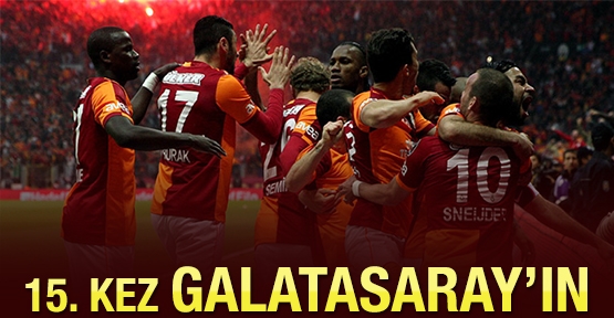 15. kez Galatasaray'ın