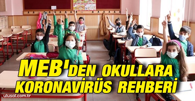 MEB'den okullara koronavirüs rehberi
