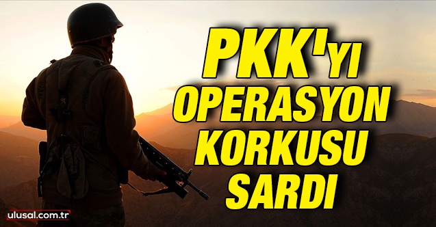 PKK'yı operasyon korkusu sardı
