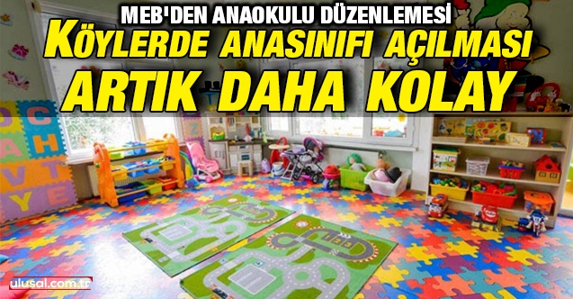 MEB'den anaokulu düzenlemesi: Köylerde anasınıfı açılması artık daha kolay
