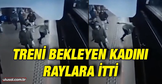 Belçika'da treni bekleyen kadını raylara itti