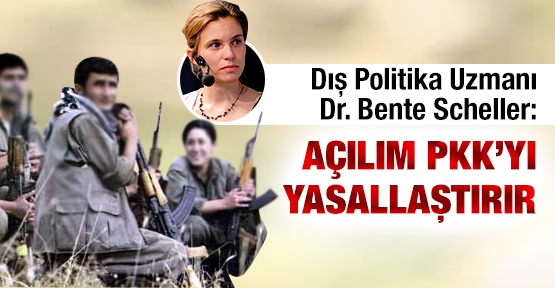 ''Açılım PKK'yı yasallaştırır''