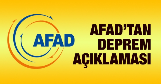 AFAD'dan deprem açıklaması