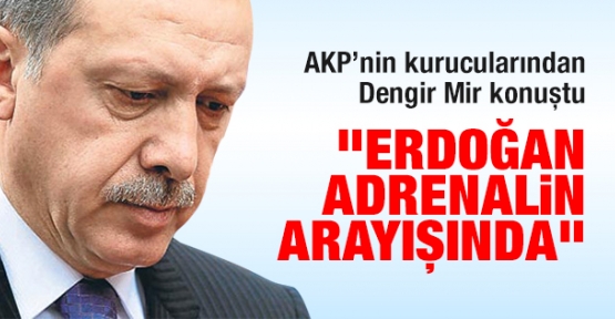 AKP'nin kurucularından Dengir Mir konuştu: Erdoğan Adrenalin arayışında