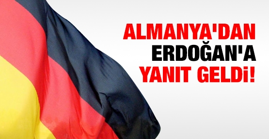Almanya'dan Erdoğan'a yanıt geldi!