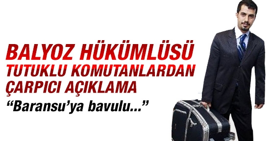 Balyoz hükümlüsü tutuklu komutanlardan çarpıcı açıklama