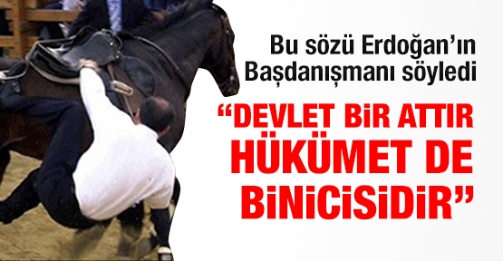 Bu sözü Erdoğan'ın Başdanışmanı söyledi