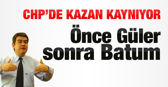 CHP'de kazan kaynıyor