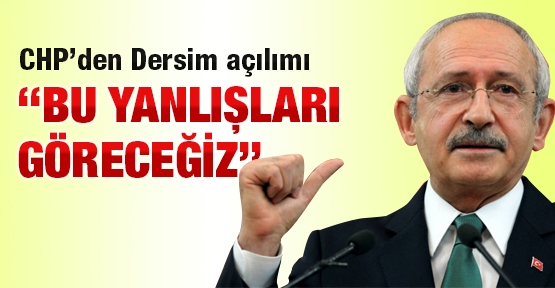 CHP'den Dersim açıklaması