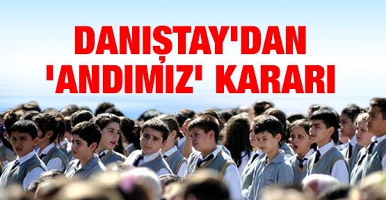 Danıştay'dan 'Andımız' kararı