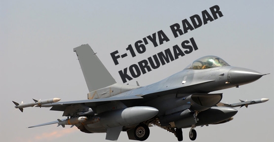 F-16'ya radar koruması