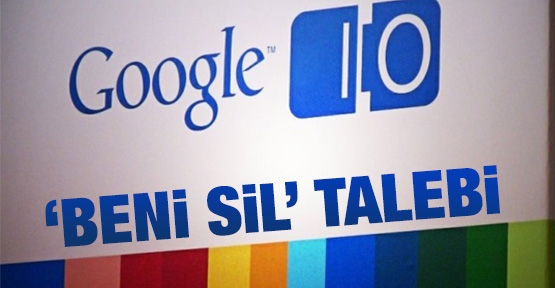 Google'a içerik silme talebi geldi