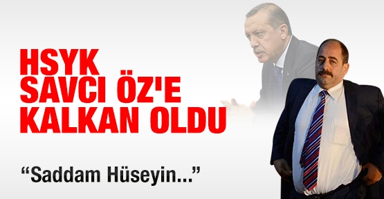 HSYK savcı Zekeriya Öz'e kalkan oldu