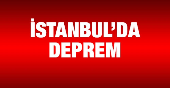 İstanbul'da deprem