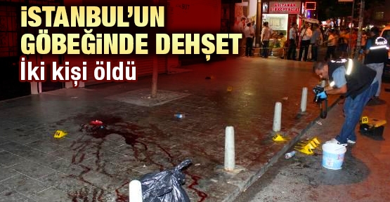 İstanbul'un göbeğinde dehşet! İki kişi öldü