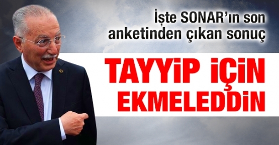 İşte SONAR’ın son anketinden çıkan sonuç