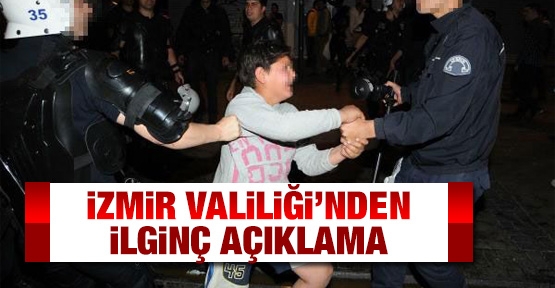 İzmir Valiliği'nden ilginç açıklama