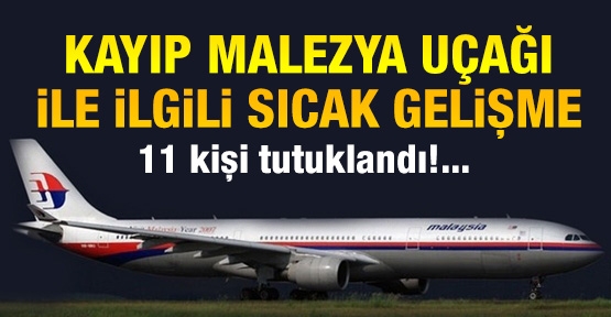 Kayıp uçakla ile ilgili sıcak gelişme!...