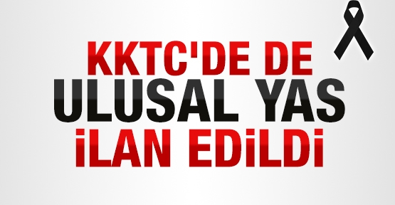 KKTC'de de ulusal yas ilan edildi