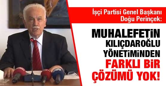 Muhalefetin, Kılıçdaroğlu yönetiminden farklı bir çözümü yok!