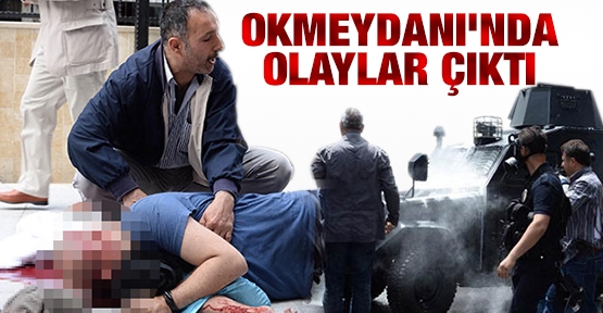 Okmeydanı'nda olaylar çıktı