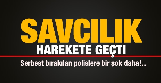 Savcılık harekete geçti