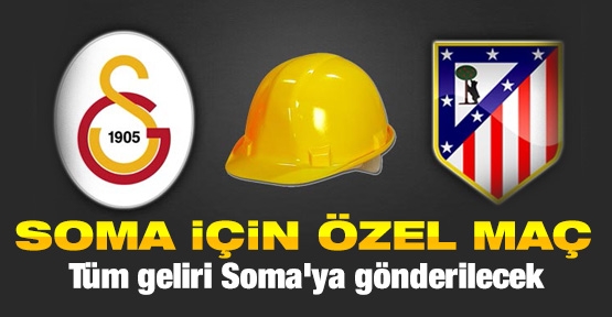 Soma için özel maç