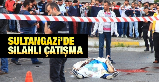 Sultangazi'de silahlı çatışma