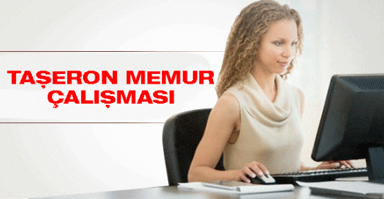 Taşeron memur çalışması